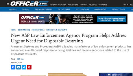 Officer.com: New ASP Law Enforcement Agency Program Helps Address Urgent Need for Disposable Restraints