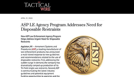 TacticalWire.com: ASP LE Agency Program Addresses Need for Disposable Restraints